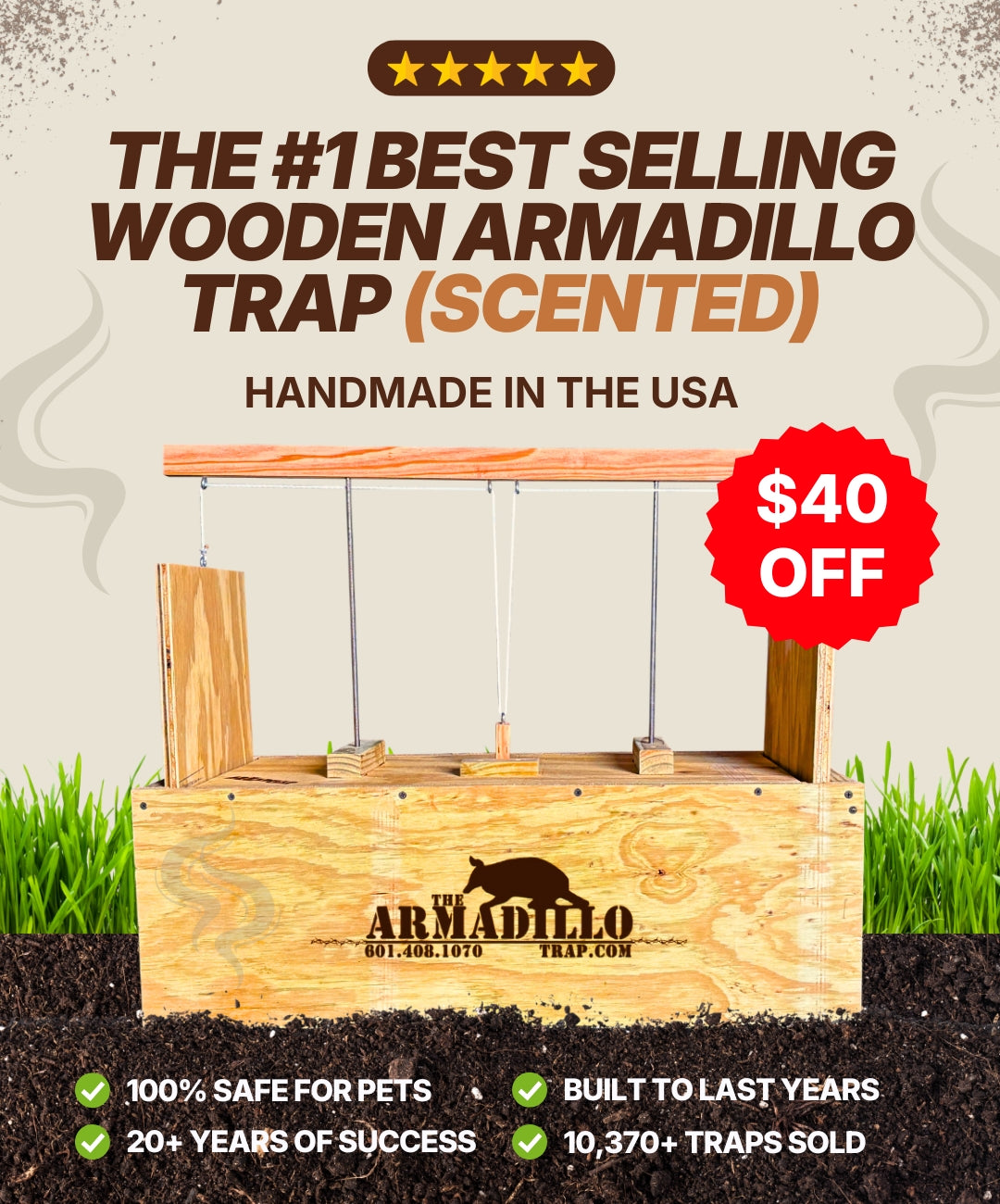 A wooden armadillo trap is displayed on grass with text promoting it as the best-selling, handmade in the USA, $40 off, 100% pet safe, built to last, 20+ years of success, and over 10,370 traps sold.
